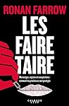 Les faire taire by Ronan Farrow
