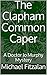 The Clapham Common Caper: A...
