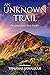 An Unknown Trail