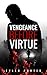 Vengeance Before Virtue (Lo...