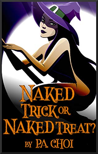 Naked Trick or Naked Treat? (Kindle Edition)