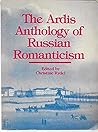 The Ardis Anthology of Russian Romanticism
