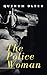 The Police Woman by Quenum Olsen