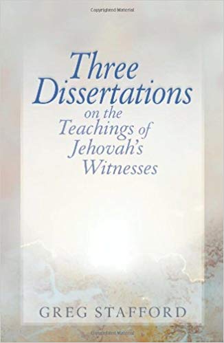 Three Dissertations on the Teachings of Jehovah's Witnesses (Paperback)