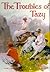 The Troubles of Tazy (The Sussex Series, #5; The Swiss Series, #4)