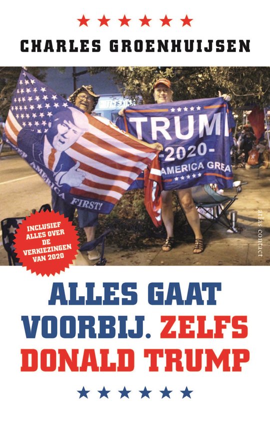 Alles gaat voorbij. Zelfs Donald Trump (Paperback)