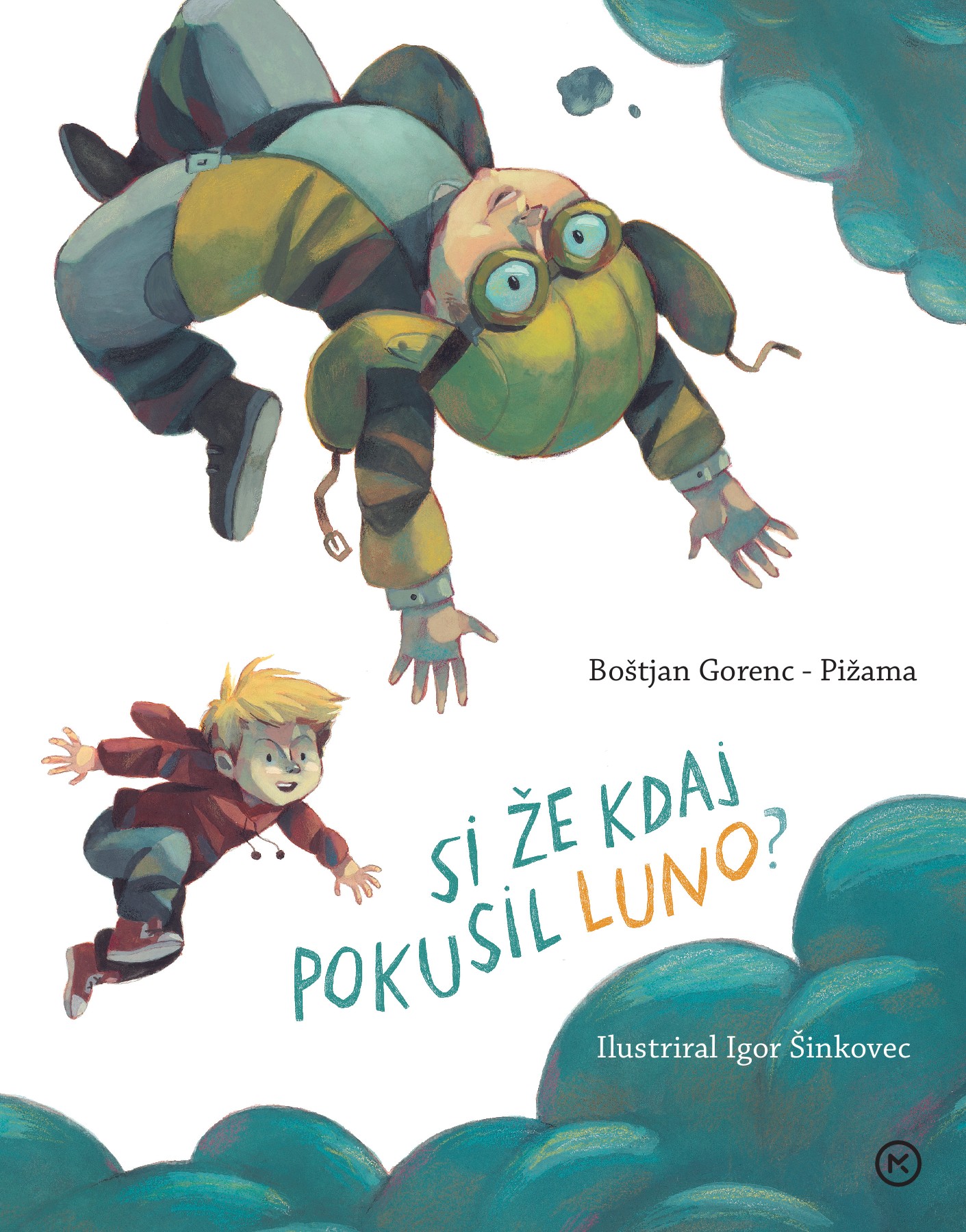 Si že kdaj pokusil luno? (Hardcover)