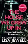 The House We Grew...