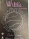 Willka. Una novela para construir una escuela.