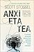Anxietatea: o poveste personală despre frică, speranță și căutarea liniștii interioare