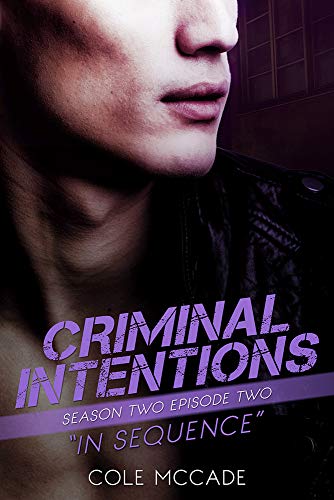 In Sequence (Criminal Intentions, #15)