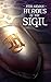Heroes of the Sigil (The Si...