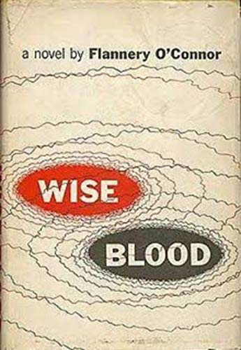Wise Blood: A Novel