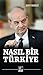 Nasıl Bir Türkiye