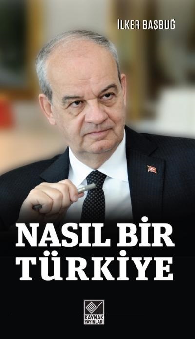 Nasıl Bir Türkiye