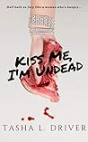 Kiss Me, I'm Undead