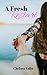 A Fresh Restart: A contempo...