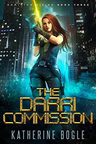 The Darri Commission (Dominion Rising, #3)