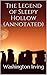 The Legend of Sleepy Hollow (Annotated)