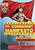 Communist Manifesto (Illustrated) - Chapter Four: The Communists