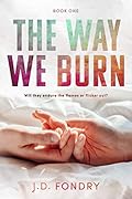 The Way We Burn