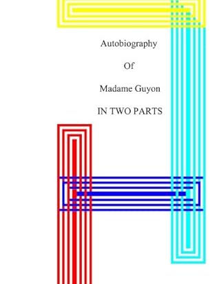 Autobiography Of Madame Guyon (Large Print)