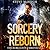 Sorcery Reborn (Rebellion Chronicles, #1)