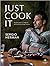 Just Cook It
