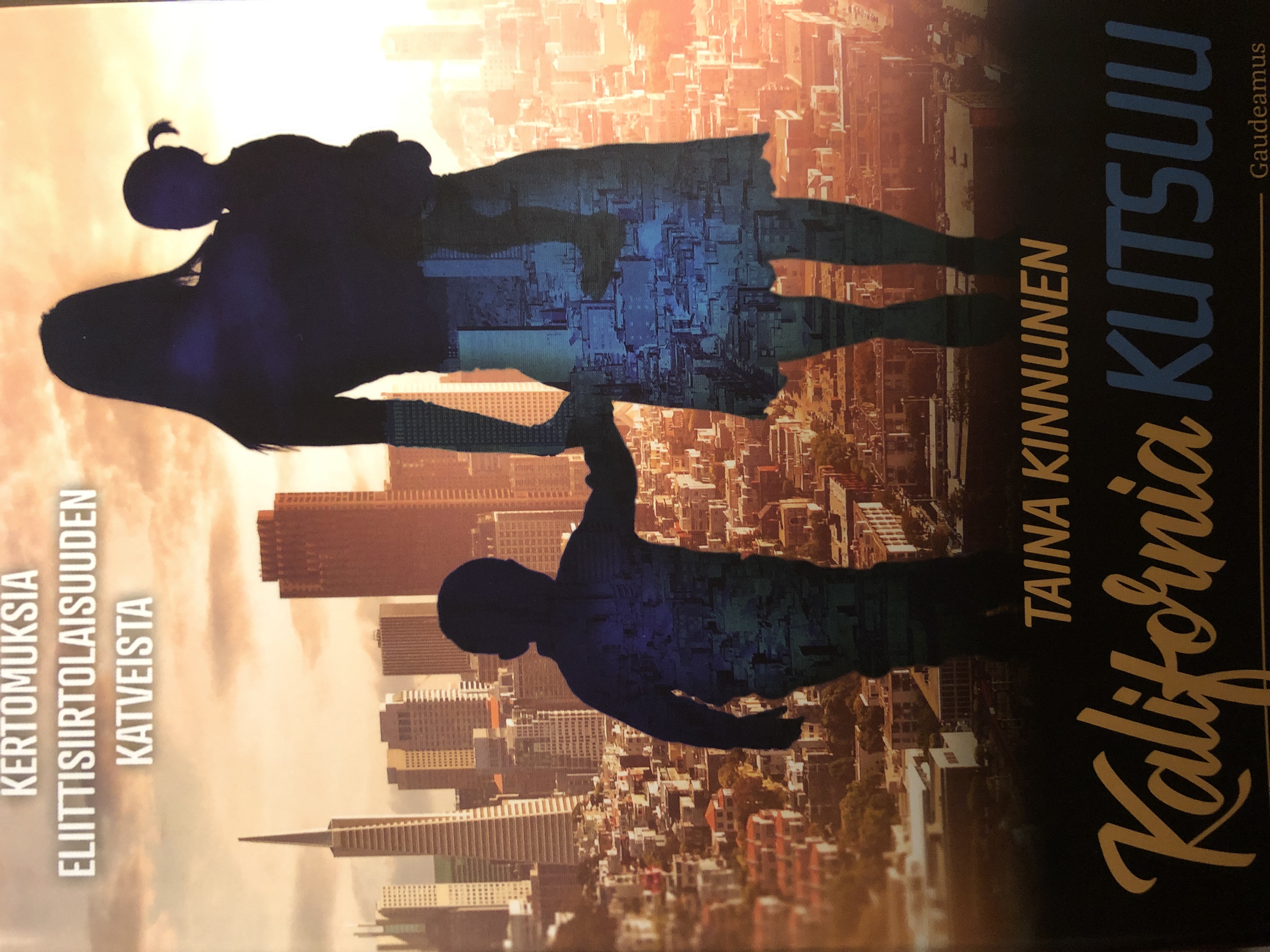 Kalifornia kutsuu (Paperback)