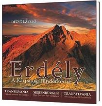 Erdély - A Kárpátok Tündérkertje