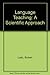 Language Teaching, a Scientific Approach by Robert Lado