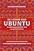 De lessen van ubuntu (Dutch Edition)