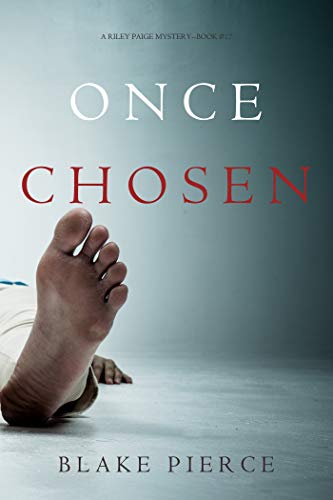 Once Chosen (Riley Paige, #17)