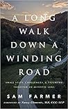 A Long Walk Down ...