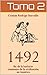 1492: Fin de la barbarie. C...