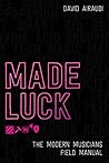 Made Luck: The Mo...