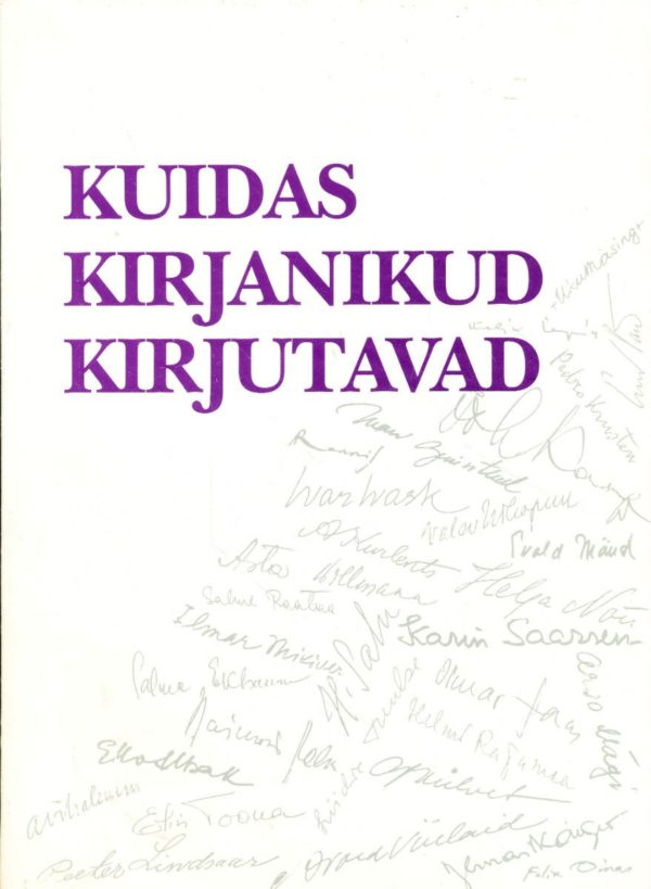 Kuidas kirjanikud kirjutavad