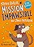 Mission Impawsible (Dog Diaries, #3) by James Patterson