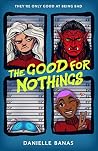 The Good for Noth...