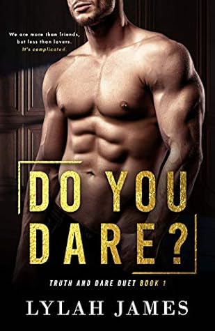 Do You Dare? (Truth And Dare Duet #1)