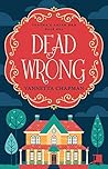 Dead Wrong by Vannetta Chapman