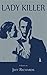 Lady Killer