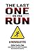 The Last One on the Run by Don Daglow