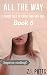 All The Way by Z.I. Potts All The Way by Z.I. Potts