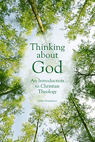 Thinking About God: An Introduction to Christian Theology (3rd Edition)