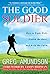 The Good Soldier: How to Fi...