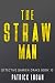 The Straw Man (Detective Damien Drake #10)