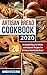 Artisan Bread Cookbook 2020 by Wanda Kitzelman