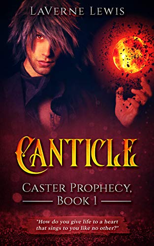 Canticle (Caster Prophecy #1)