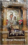 Orthodox Prayer Book (St George Monastery 14)